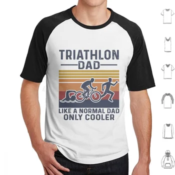 Футболка Triathlon Dad Like A Normal Dad Большого Размера из 100% Хлопка Для триатлона, Плавания, Бега На Велосипеде, Триатлона Для мамы, Триатлона Для Девочки, Триатлона